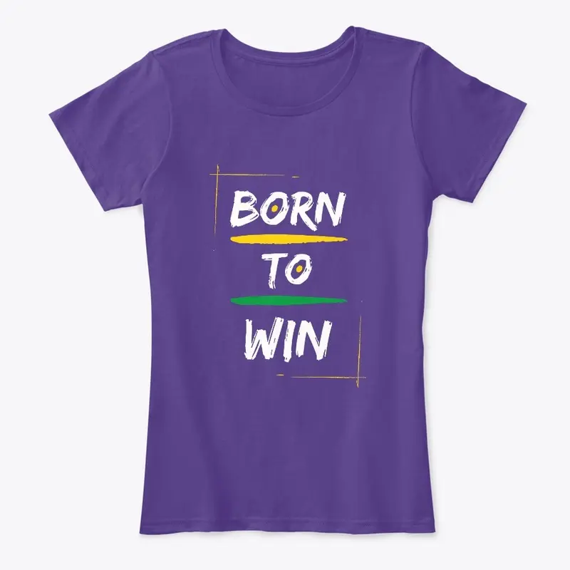 Born To Win