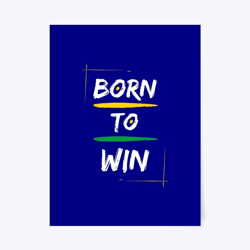 Born To Win II